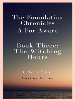 cover image of A For Aware: Book Three: The Witching Hours